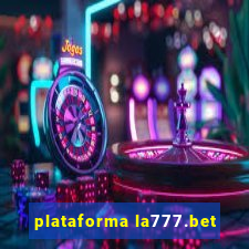 plataforma la777.bet